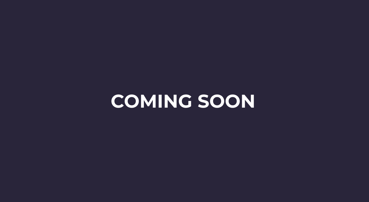 COMING SOON